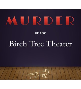 Murder at the Birch Tree Theater Steam Key GLOBAL